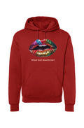 What Dat Mouth Do Hooded Sweatshirt