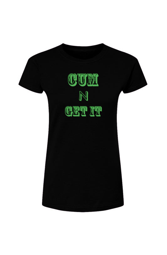 Cum&Get It Women's Fine Jersey T-Shirt